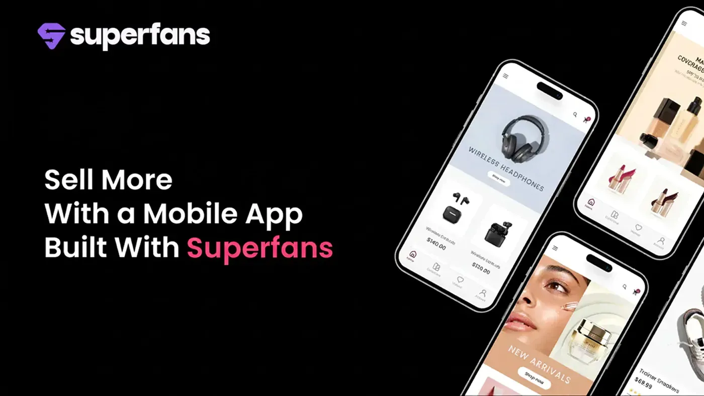 Superfans Shopify mobile app builder
