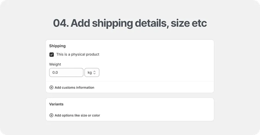 Add shipping details and variants like size and color