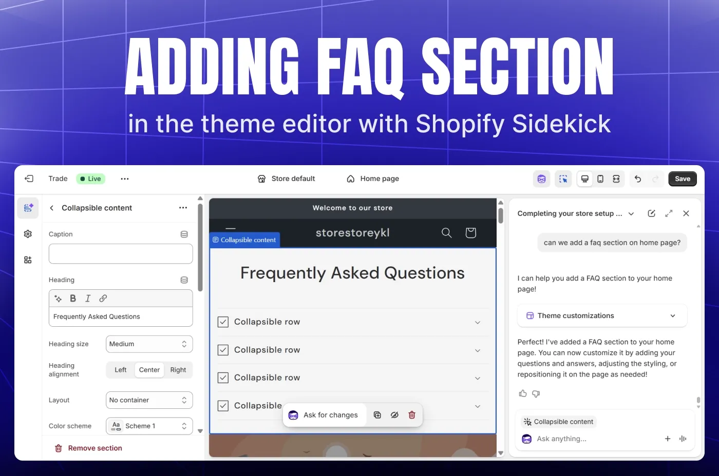 Adding an FAQ in the theme editor by Shopify Sidekick