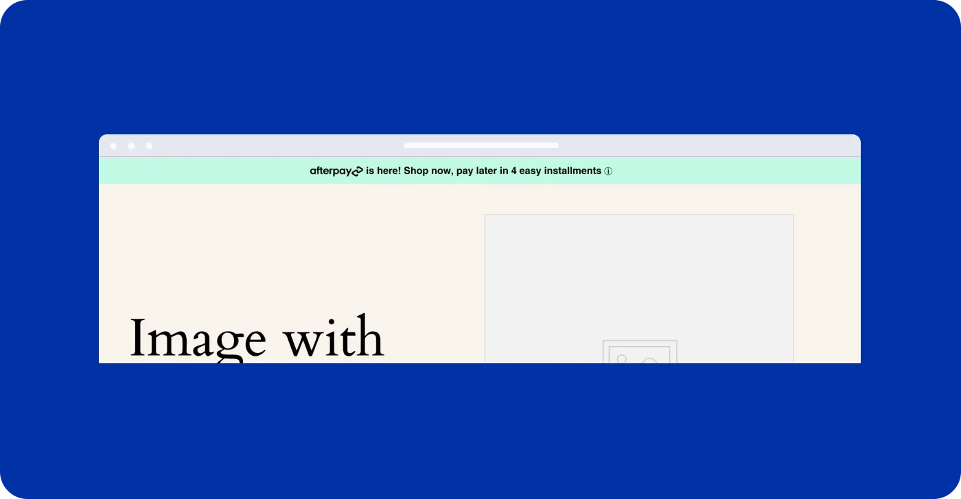 Afterpay banner in Shopify Afterpay banner in Shopify