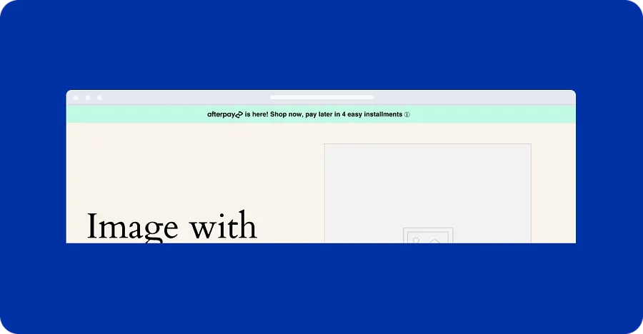 Afterpay banner in Shopify Afterpay banner in Shopify