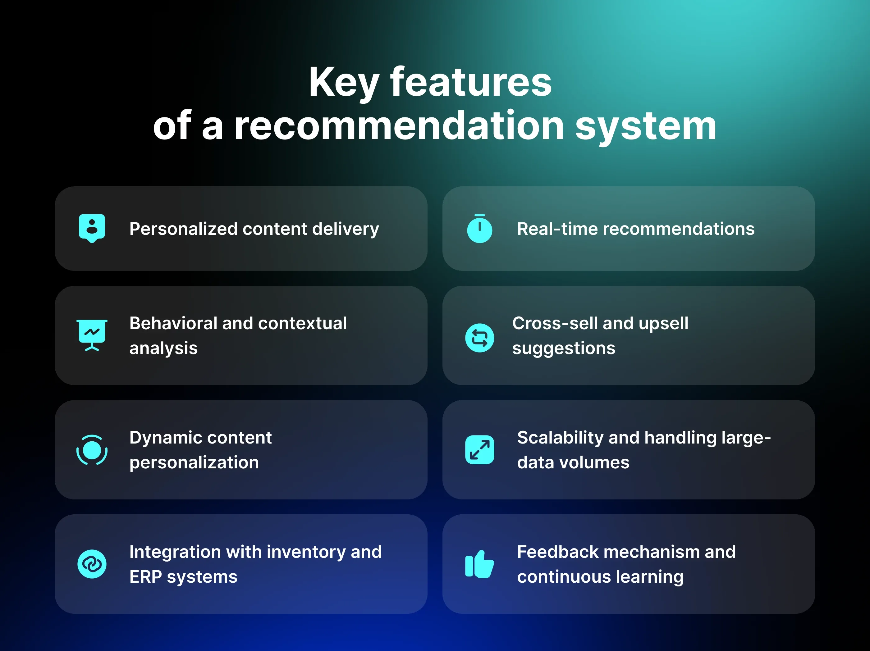 Key features of a recommendation system