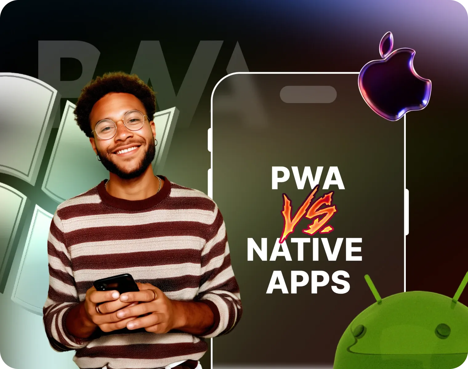 PWA vs Native Apps PWA vs Native Apps